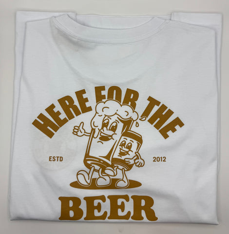 Here for the Beer Tee